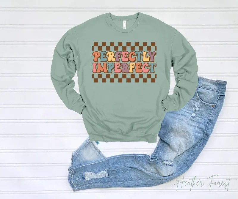 Perfectly Imperfect Sweatshirt